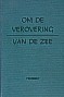 Troebst, C.C. - Om de verovering van de zee