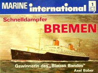 Bober, A - Schnelldampfer Bremen. Marine International 1
