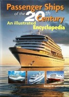 Laitimer, D.W. - Passenger Ships of the 20th Century. An Illustrated Encyclopedia