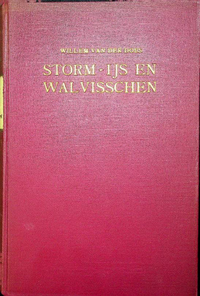 Storm, IJs en Walvisschen