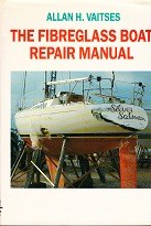 The Fibreglass Boat Repair Manual