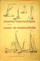 Beylen, J. van - Zeeuwse vissersschepen van de Ooster-en Westerschelde