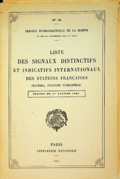 Liste des Signaux Distinctifs and Indicatifs Internationaux des Stations Francaises 1961