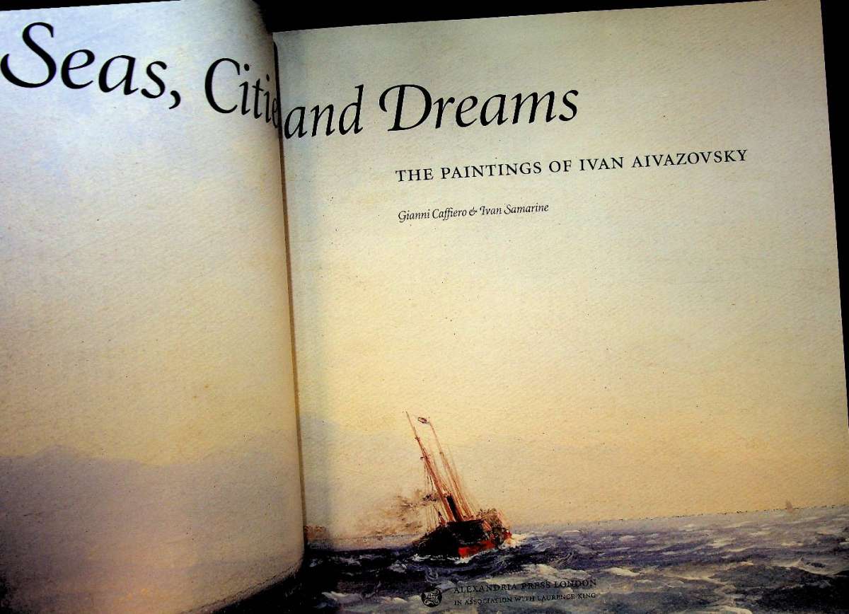 Seas, Cities and Dreams　Ivan Aivazovsky Book | Seas, Cities and Dreams | Webshop Nautiek.nl | Nautiek.nl