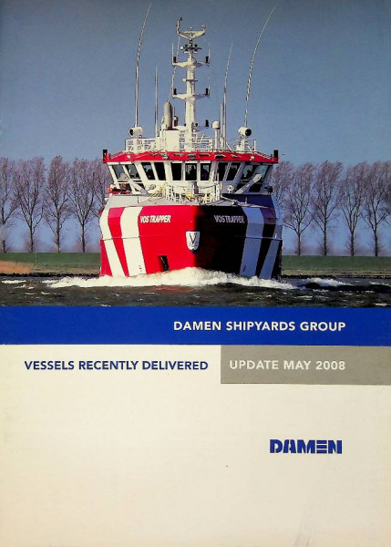 Brochure Damen, vessels recently delivered 2008