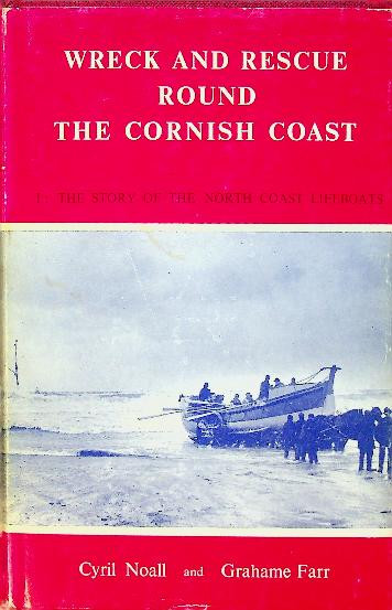 Wreck and Resue Round The Cornish Coast
