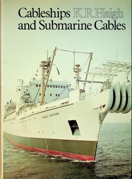Cableships and Submarine Cables