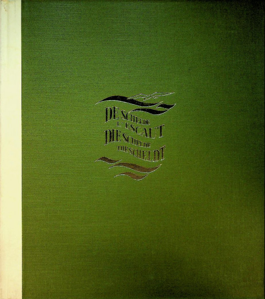De Schelde-L'Escaut-Die Schelde-The Scheldt