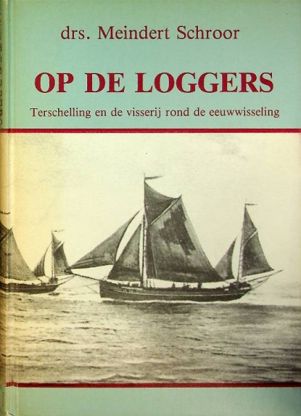 Boek | Op de loggers | Webshop Nautiek.nl