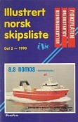 Illustrert Norsk Skipsliste volume 2 Fishing Vessels Open Sea (Diverse Years)