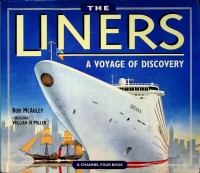 McAuley, R. - The Liners. A Voyage of Discovery