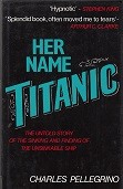 Her name Titanic