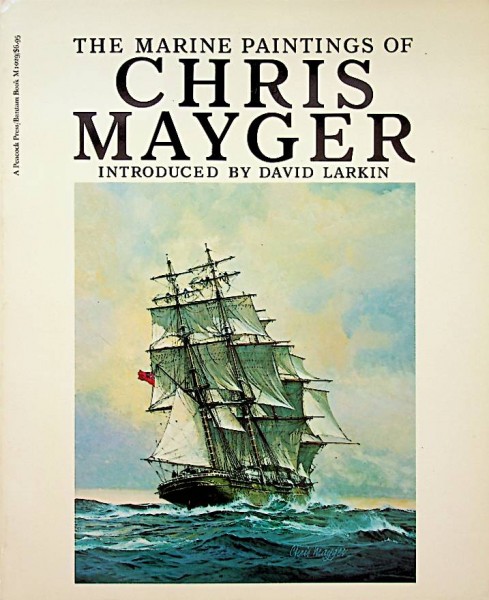 The Marine Paintings of Chris Mayger | Webshop Nautiek.nl