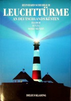 Scheiblich, R - Leuchtturme an Deutschlands Kusten