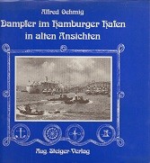 Dampfer im Hamburger Hafen in alten Ansichten