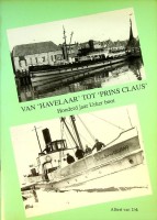 Urk, Albert van - Van Havelaar tot Prins Claus. Honderd jaar Urker boot 1890-1990