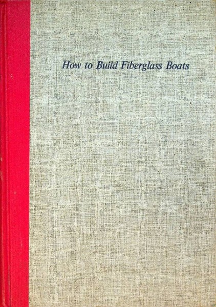 How to Build Fiberglass Boats