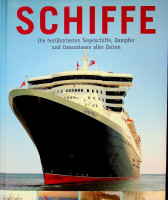 Urban, E - Schiffe. Die berhmtesten Segelschiffe, Dampfer und Ozeanriesen aller Zeiten