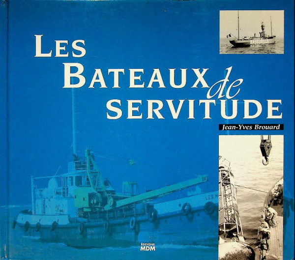 Les Bateaux de Servitude