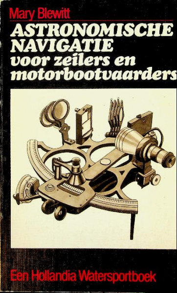Astronomische Navigatie voor zeilers en motorbootvaarders
