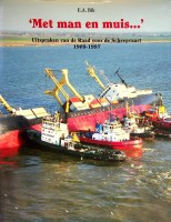 Bik, E.A. - Met Man en Muis. Uitspraken van de raad voor de scheepvaart 1909-1997