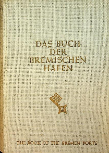 Das Buch der Bremischen Hafen