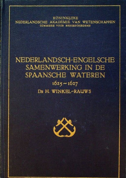Nederlandsch-Engelsche samenwerking in de Spaansche wateren 1625-1627