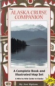 Upton, J - The Alaska Cruise Companion. A Complete Book and Illustrated Map Set, a Mile by Mile Guide to Alaska