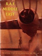 His Majesty's Stationary Office - R.A.F. Middle East. The official story of air operations Feb. 1942- Jan. 1943