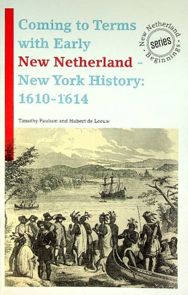 New Netherland-New York History 1610-1614