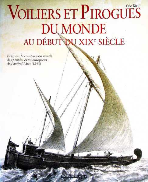 Voiliers et Pirogues Du Monde