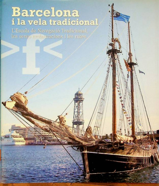 Barcelona i la vela tradicional