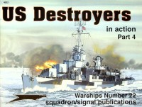 Adcock, A - US Destroyers in Action part 4. Warships Number 22