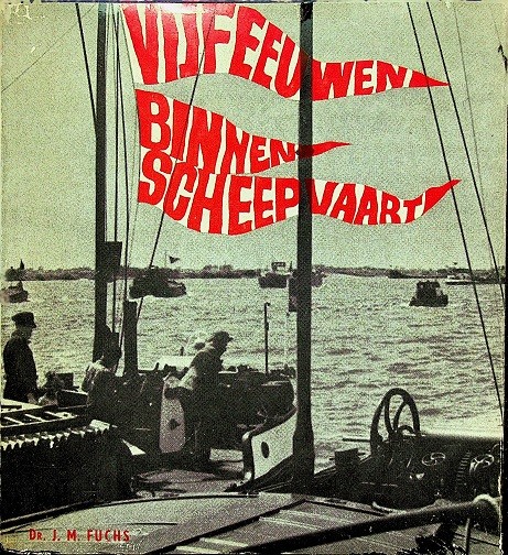 Vijf eeuwen binnenscheepvaart