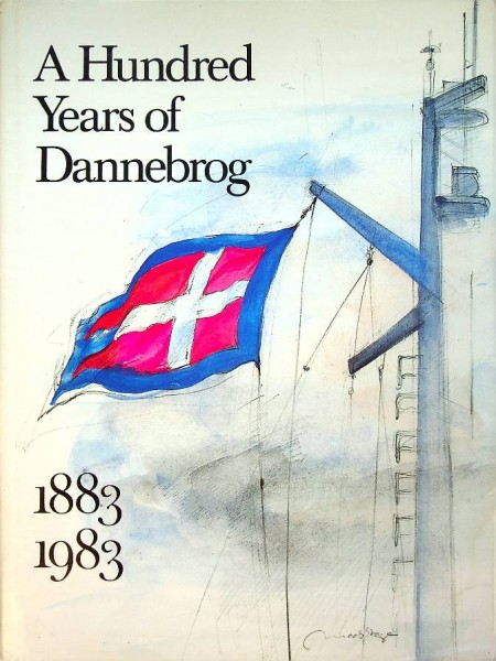 A Hundred Years of Dannebrog 1883-1983