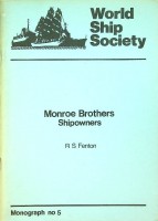 Fenton, R.S. - Monroe Brothers Shipowners. Monograph no 5