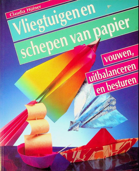 Vliegtuigen en Schepen van Papier