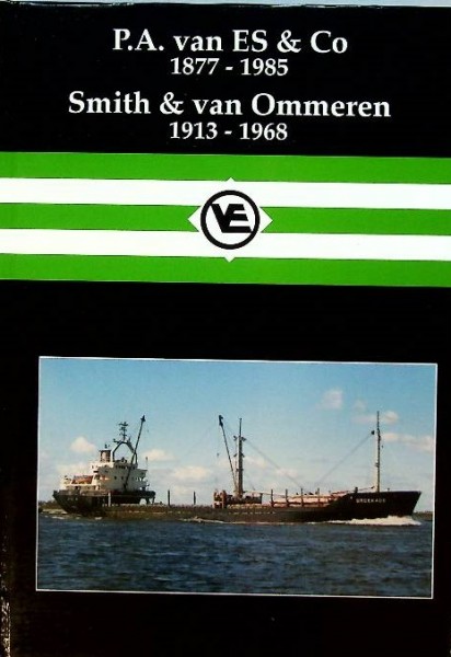 P.A. van Es en Co 1877-1968 en Smith en van Ommeren 1913-1968