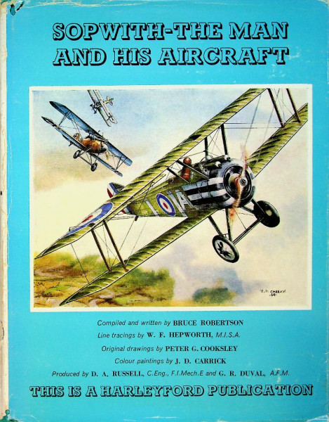 Sopwith, the man and his aircraft