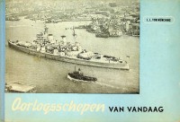 Munching, L.L. von - Oorlogsschepen van vandaag