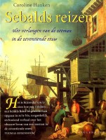 Hanken, Carolina - Sebalds reizen. Het verlangen van de zeeman in de zeventiende eeuw