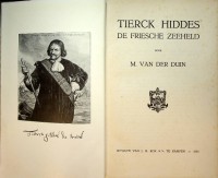 Voorvertoning: Tierck Hiddes, de Friesche zeeheld Voorvertoning: Tierck Hiddes, de Friesche zeeheld