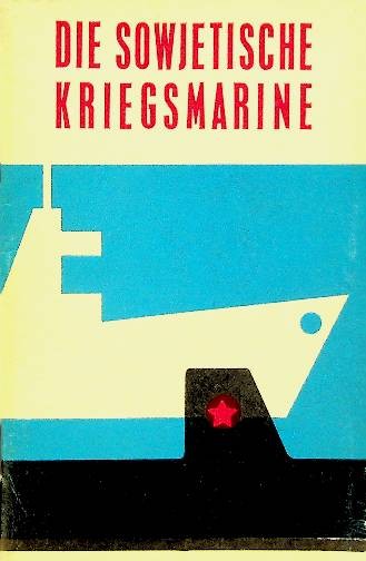 Publication, Die Sowjetische Kriegsmarine 1971 | Webshop Nautiek.nl