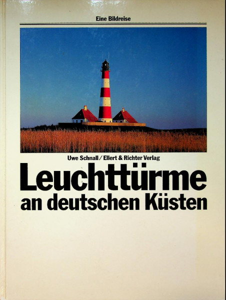 Leuchttürme an deutschen Küsten