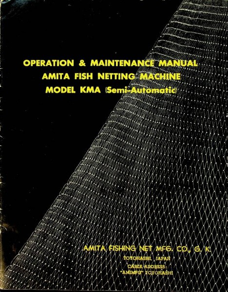 Operation Manual Amita Fish Netting Machine Model KMA