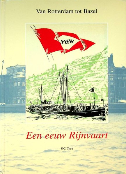 Een eeuw Rijnvaart