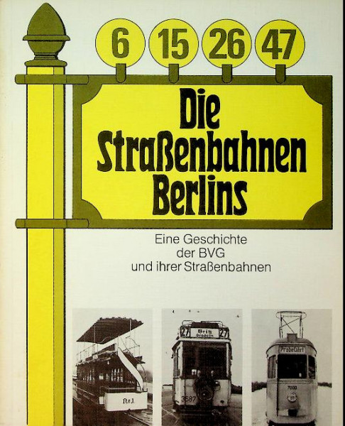 Die Strassenbahnen Berlins