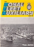 James, Tony - The Royal Fleet Auxiliary 1905-85