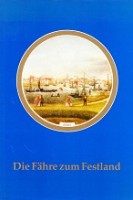 Kappelhoff, B - Die Fahre zum Festland. Eine kulturhistorische Betrachtung des Borkumsverkehrs aus anlass des 100 jahrigen Jubilaums der Borkumer Kleinbahn 1988 und der Reederei Aktien-Gesellschaft Ems 1989