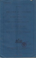 Meldrum, C - Notes on the Form of Cyclones in the Southern Indian Ocean. and some of the rules given for avoiding their centres